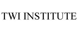 TWI INSTITUTE trademark