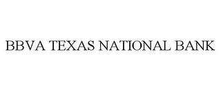 BBVA TEXAS NATIONAL BANK trademark