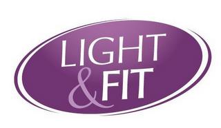 LIGHT & FIT trademark