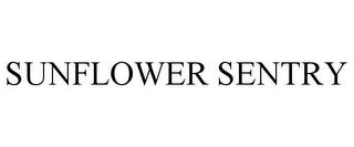 SUNFLOWER SENTRY trademark