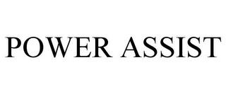 POWER ASSIST trademark