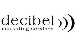 DECIBEL MARKETING SERVICES trademark