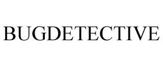 BUGDETECTIVE trademark