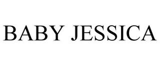 BABY JESSICA trademark