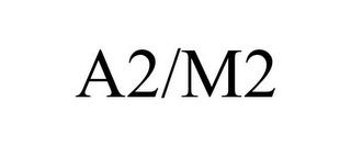 A2/M2 trademark