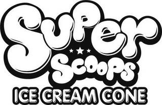 SUPER SCOOPS ICE CREAM CONE trademark