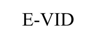 E-VID trademark