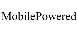 MOBILEPOWERED trademark