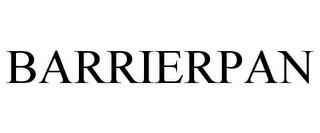 BARRIERPAN trademark