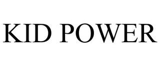 KID POWER trademark