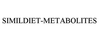 SIMILDIET-METABOLITES trademark