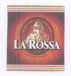 LA ROSSA BIRRA MORETTI QUALITA TRADIZIONE DAL 1859 DOPPIO MALTO trademark