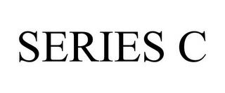 SERIES C trademark