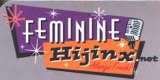 FEMININE HIJINX.NET ALWAYS FRESH! trademark