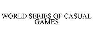 WORLD SERIES OF CASUAL GAMES trademark