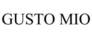 GUSTO MIO trademark