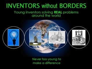 INVENTORS WITHOUT BORDERS YOUNG INVENTORS SOLVING REAL PROBLEMS AROUND THE WORLD NEVER TOO YOUNG TO MAKE A DIFFERENCE trademark