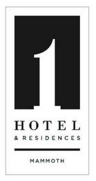 1 HOTEL & RESIDENCES MAMMOTH trademark