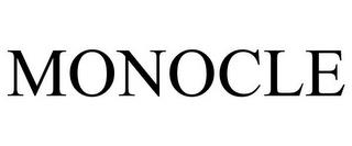 MONOCLE trademark