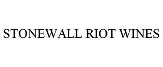 STONEWALL RIOT WINES trademark