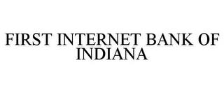 FIRST INTERNET BANK OF INDIANA trademark