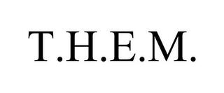 T.H.E.M. trademark