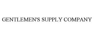 GENTLEMEN'S SUPPLY COMPANY trademark