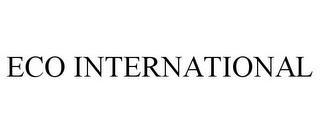 ECO INTERNATIONAL trademark