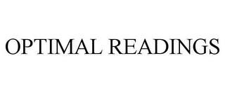 OPTIMAL READINGS trademark