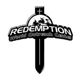 REDEMPTION WORLD OUTREACH CENTER trademark