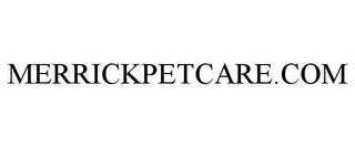 MERRICKPETCARE.COM trademark