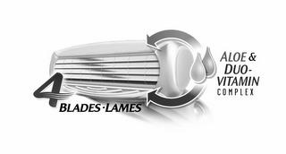 4 BLADES LAMES ALOE & DUO-VITAMIN COMPLEX trademark