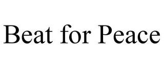 BEAT FOR PEACE trademark