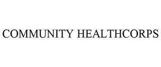 COMMUNITY HEALTHCORPS trademark