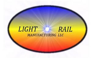 LIGHT RAIL MANUFACTURING LLC trademark