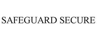 SAFEGUARD SECURE trademark