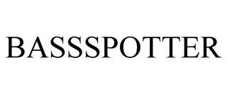 BASSSPOTTER trademark