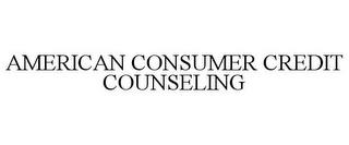 AMERICAN CONSUMER CREDIT COUNSELING trademark