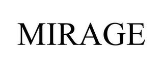 MIRAGE trademark