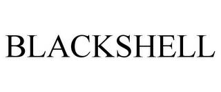 BLACKSHELL trademark