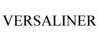 VERSALINER trademark