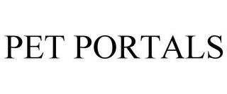 PET PORTALS trademark