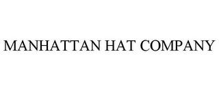 MANHATTAN HAT COMPANY trademark