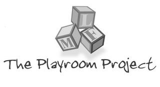 MLF THE PLAYROOM PROJECT trademark