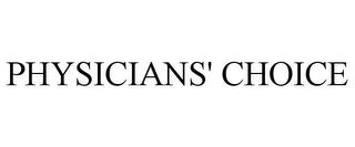 PHYSICIANS' CHOICE trademark