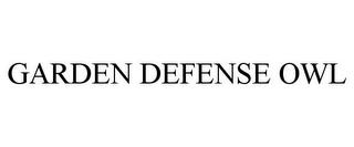 GARDEN DEFENSE OWL trademark