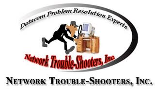 DATACOM PROBLEM RESOLUTION EXPERTS NETWORK TROUBLE-SHOOTERS, INC. NETWORK TROUBLE-SHOOTERS, INC. trademark