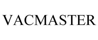 VACMASTER trademark