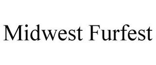 MIDWEST FURFEST trademark