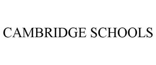 CAMBRIDGE SCHOOLS trademark